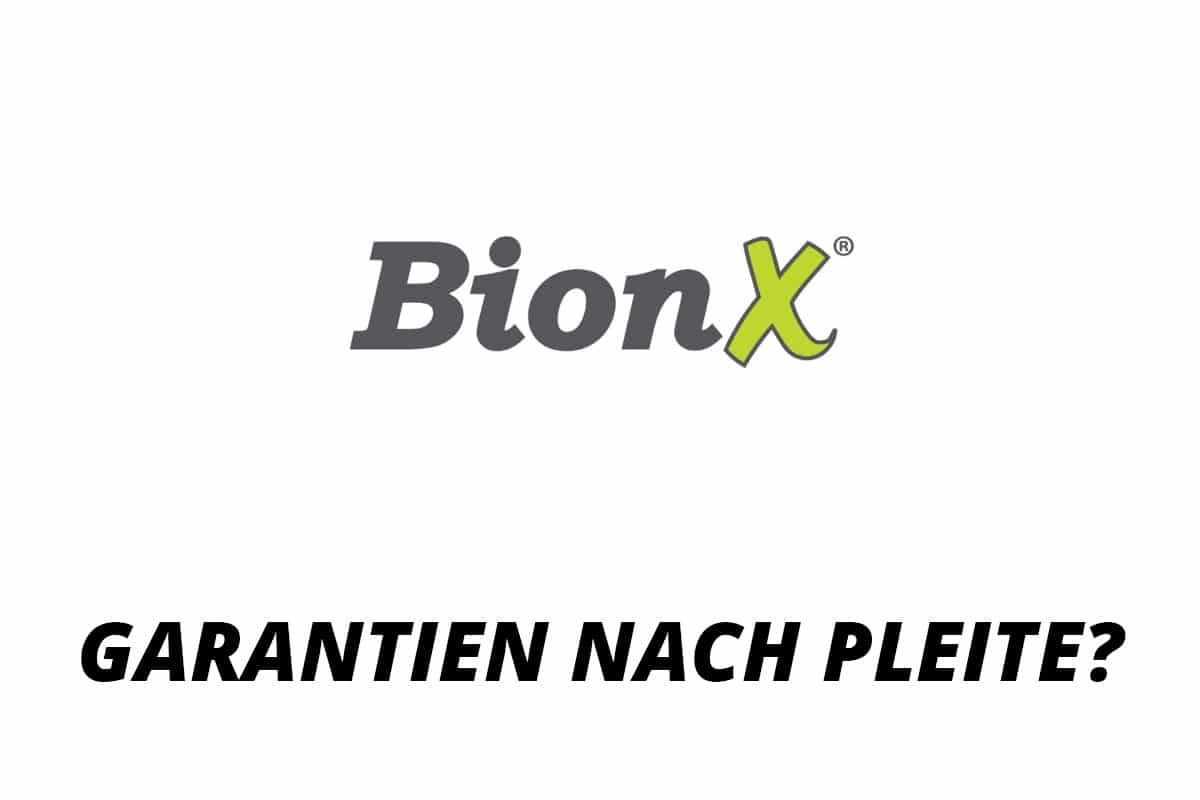 Garantien nach BionX Pleite